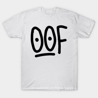 OOF design T-Shirt